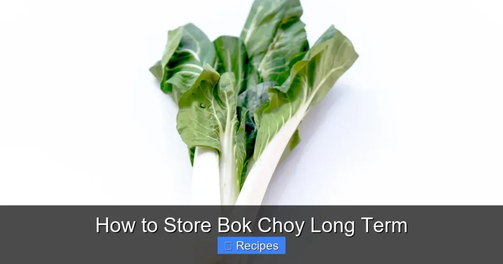 How to Store Bok Choy Long Term