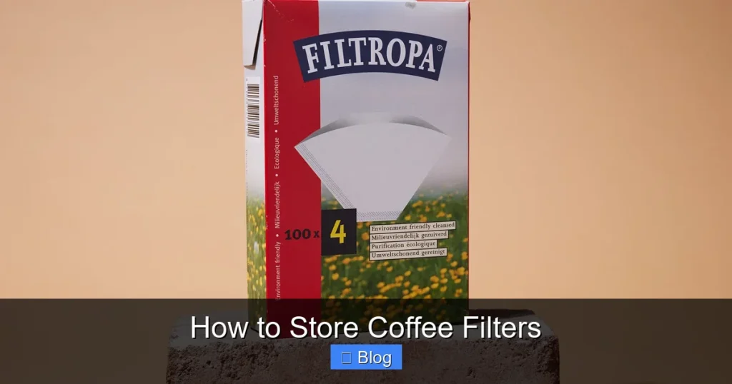 How to Store Coffee Filters