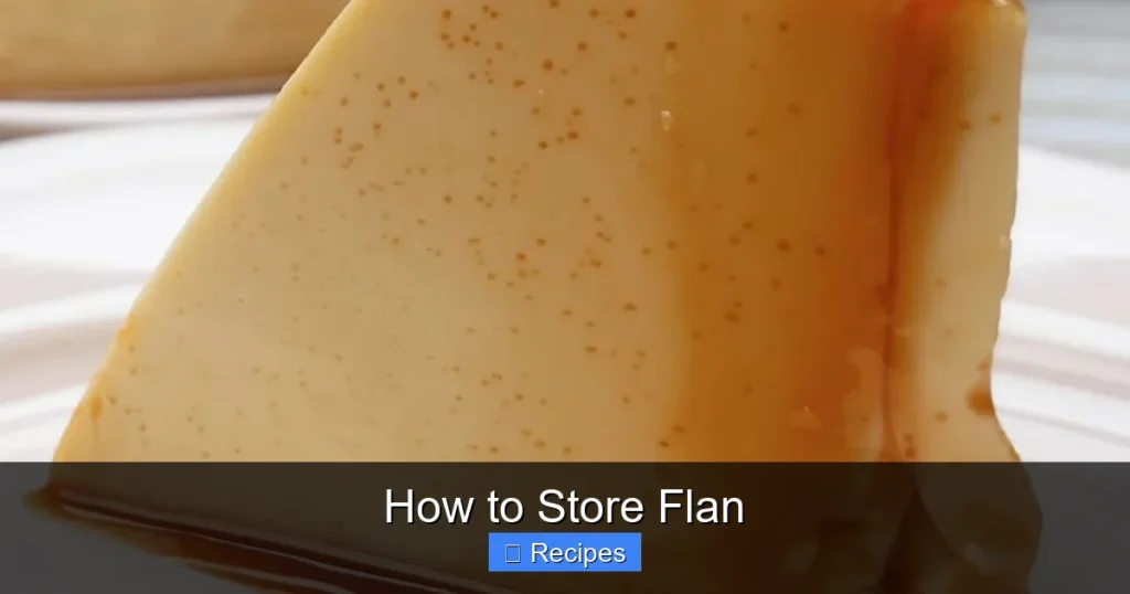 How to Store Flan