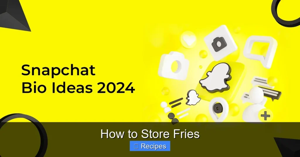 How to Store Fries