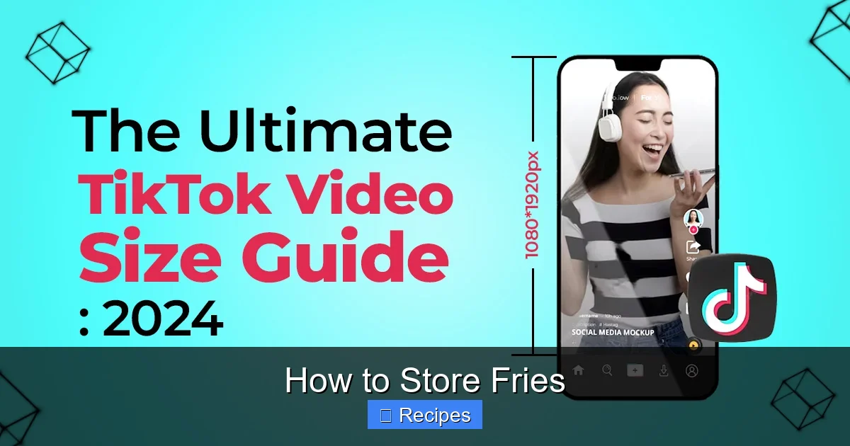 How to Store Fries