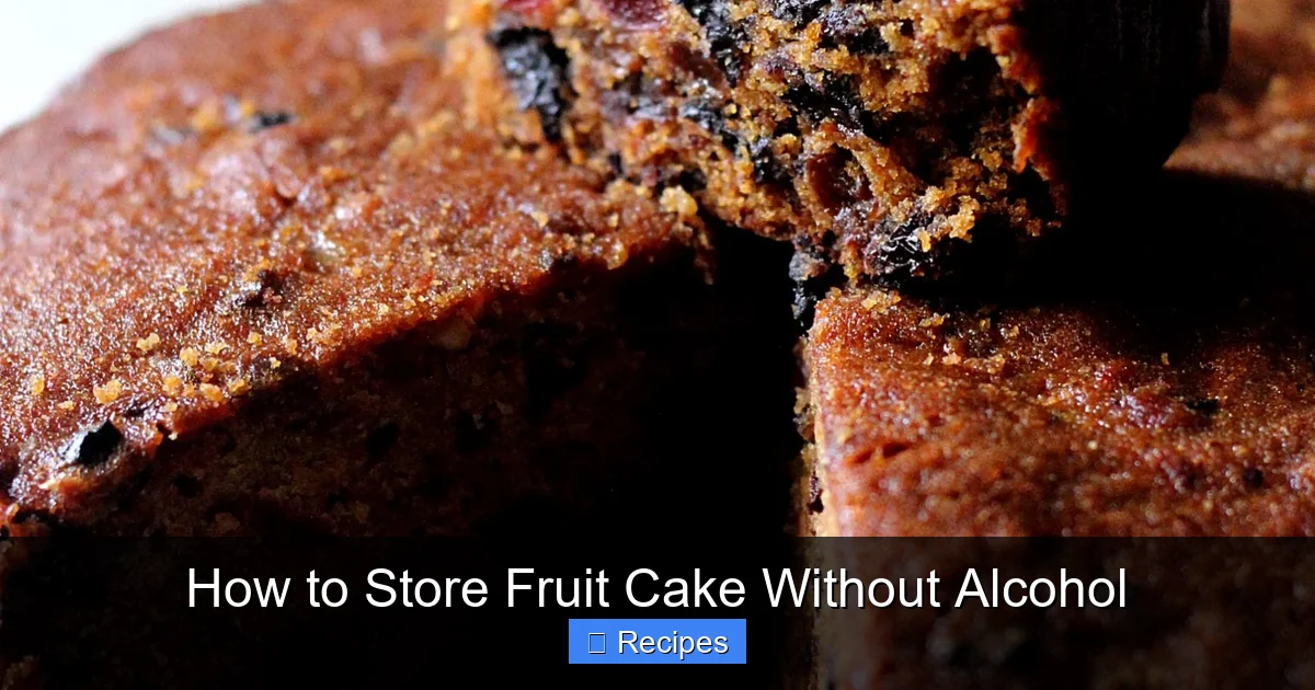 How to Store Fruit Cake Without Alcohol