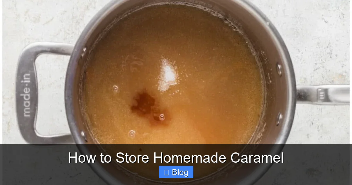 How to Store Homemade Caramel