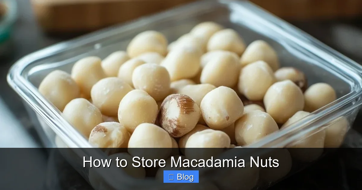 How to Store Macadamia Nuts