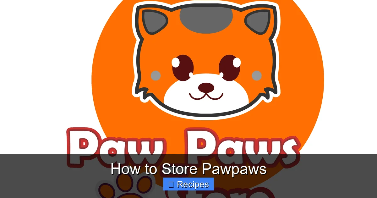 How to Store Pawpaws