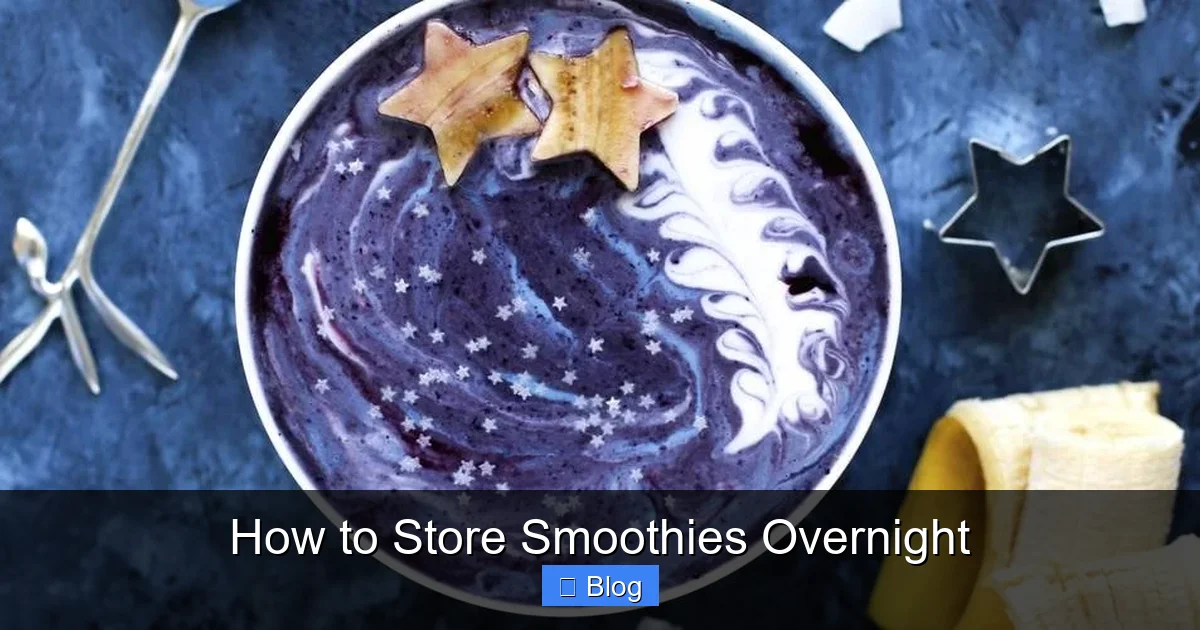 How to Store Smoothies Overnight