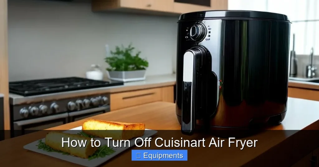 How to Turn Off Cuisinart Air Fryer