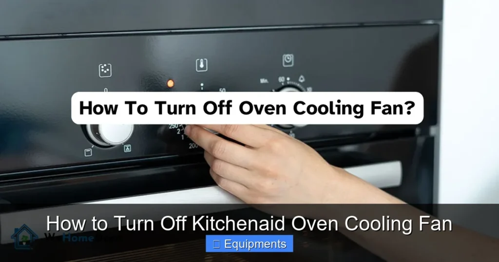 How to Turn Off Kitchenaid Oven Cooling Fan