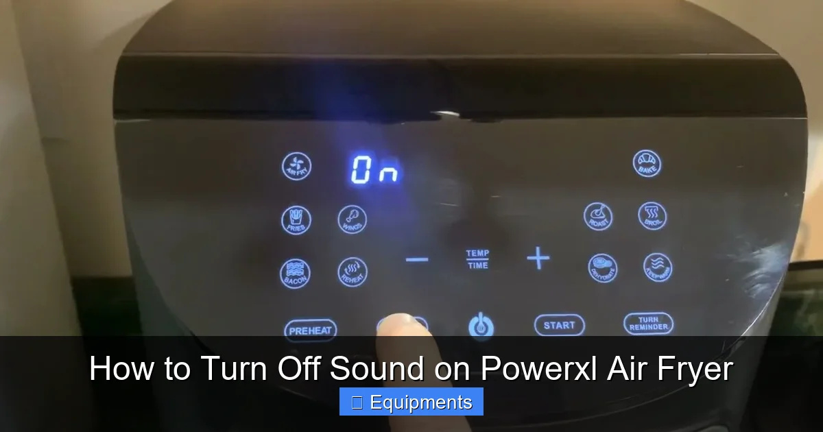 How to Turn Off Sound on Powerxl Air Fryer