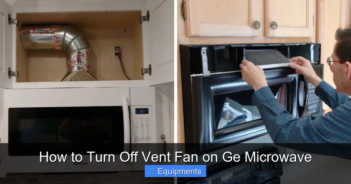 How to Turn Off Vent Fan on Ge Microwave