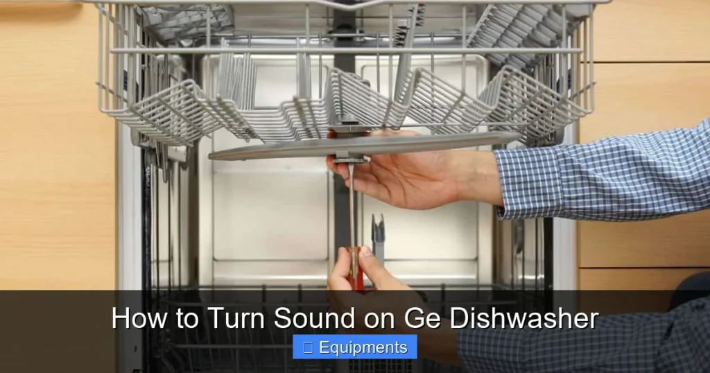 How to Turn Sound on Ge Dishwasher