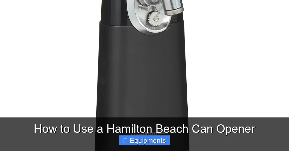 How to Use a Hamilton Beach Can Opener
