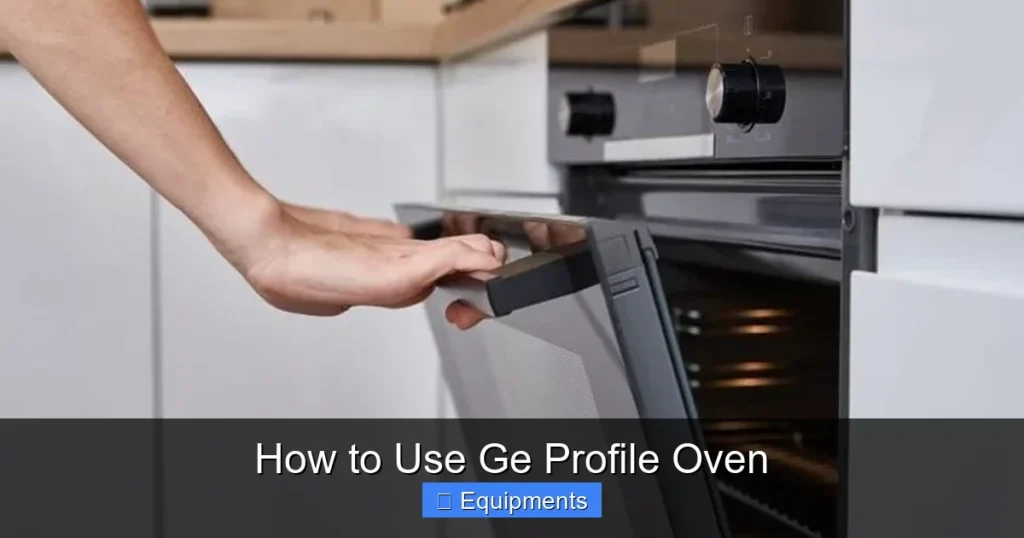 How to Use Ge Profile Oven