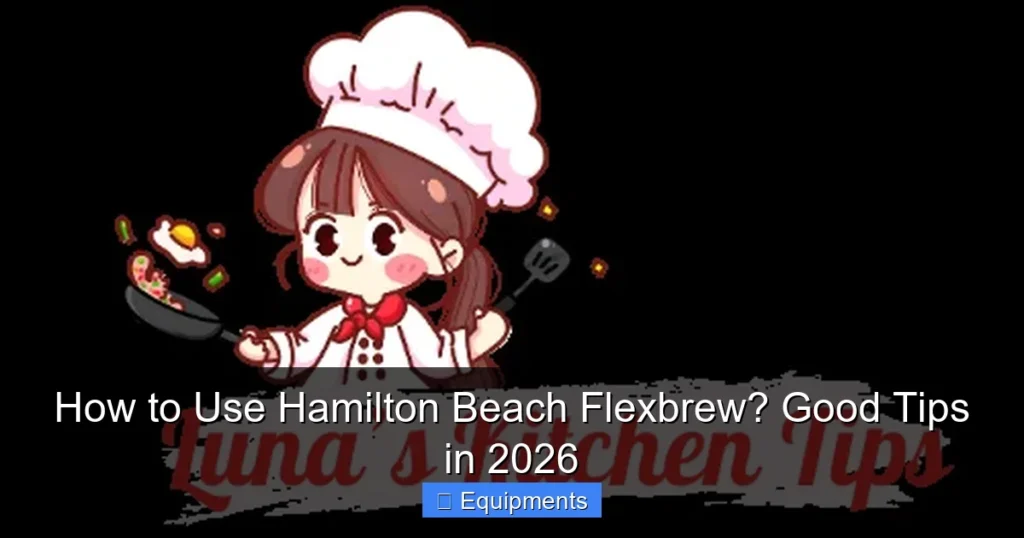 How to Use Hamilton Beach Flexbrew? Good Tips in 2026