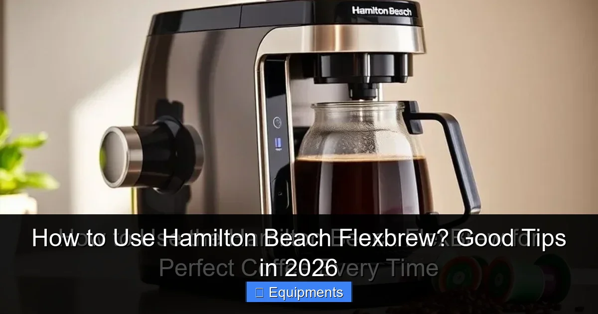 How to Use Hamilton Beach Flexbrew? Good Tips in 2026