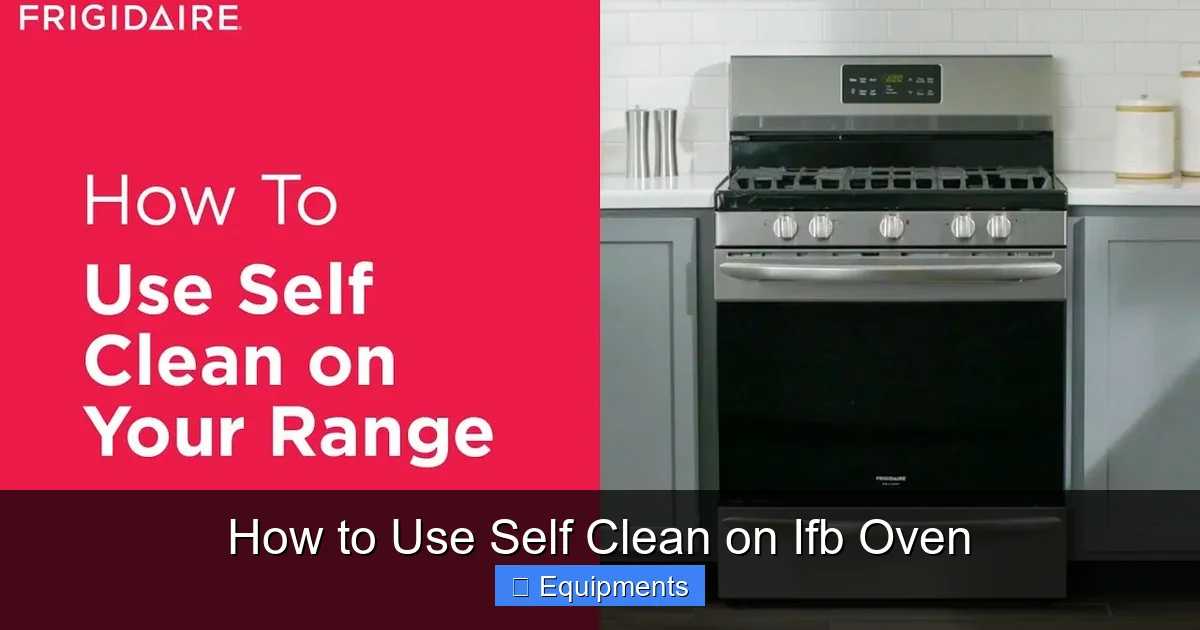 How to Use Self Clean on Ifb Oven