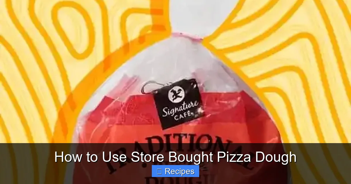 How to Use Store Bought Pizza Dough
