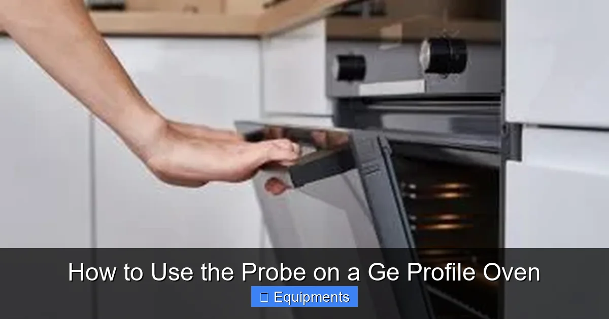 How to Use the Probe on a Ge Profile Oven