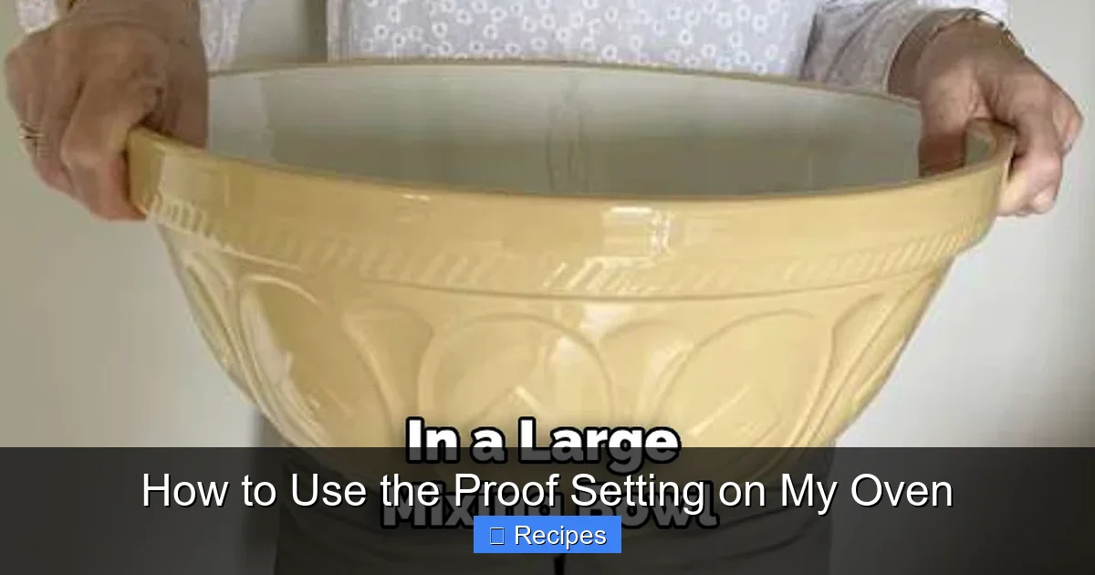 How to Use the Proof Setting on My Oven