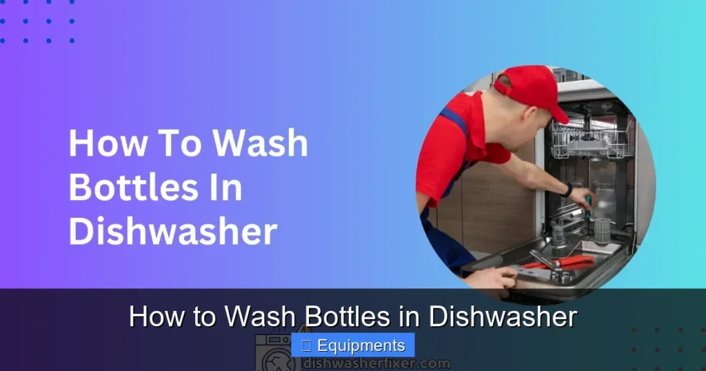 How to Wash Bottles in Dishwasher