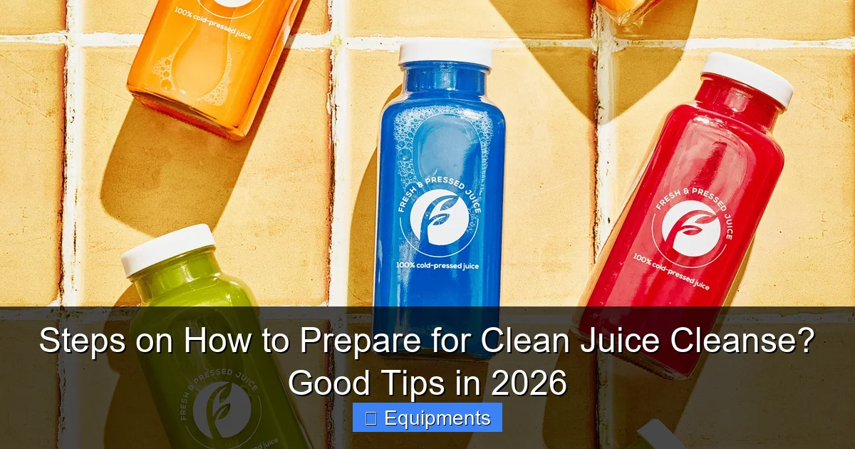 Steps on How to Prepare for Clean Juice Cleanse? Good Tips in 2026