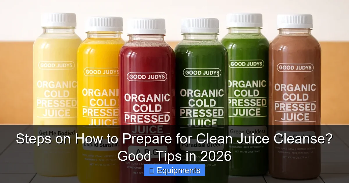 Steps on How to Prepare for Clean Juice Cleanse? Good Tips in 2026