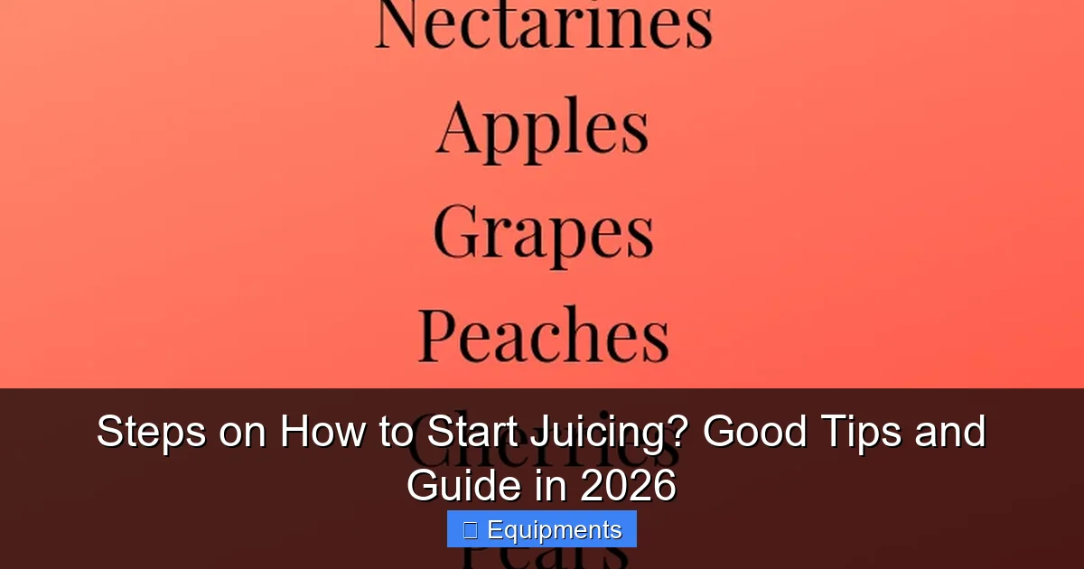 Steps on How to Start Juicing? Good Tips and Guide in 2026