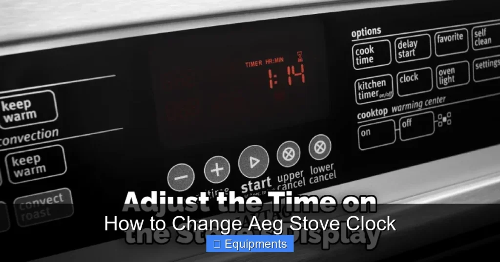How to Change Aeg Stove Clock
