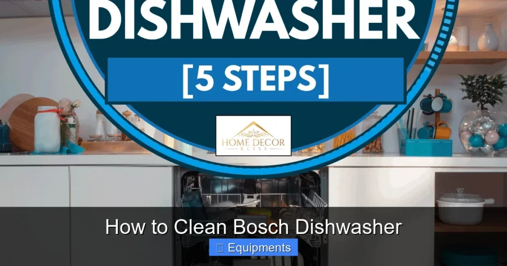 How to Clean Bosch Dishwasher