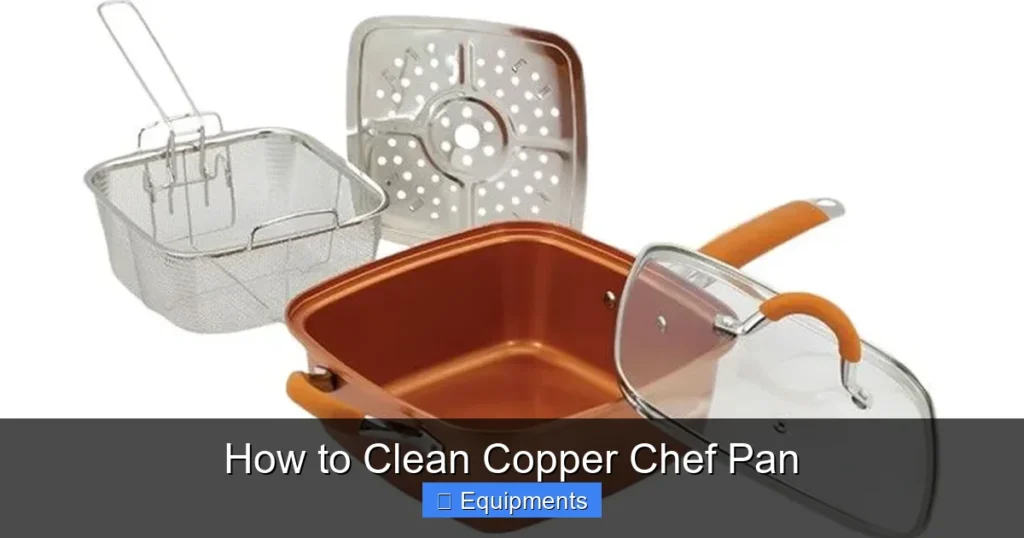 How to Clean Copper Chef Pan