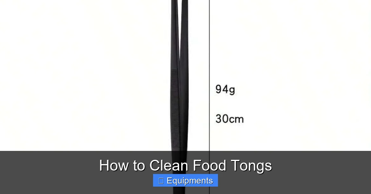 How to Clean Food Tongs