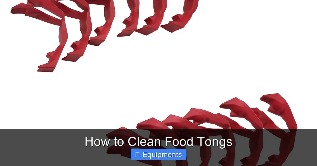 How to Clean Food Tongs