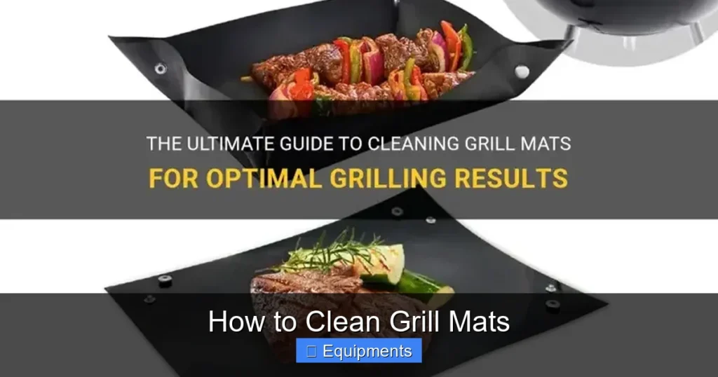 How to Clean Grill Mats