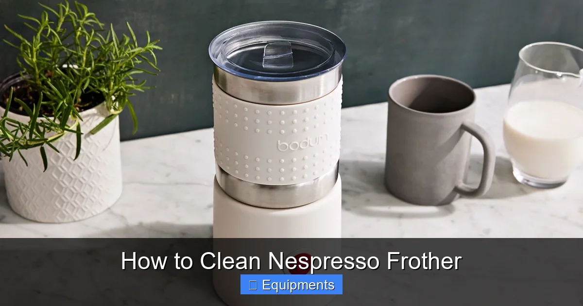 How to Clean Nespresso Frother