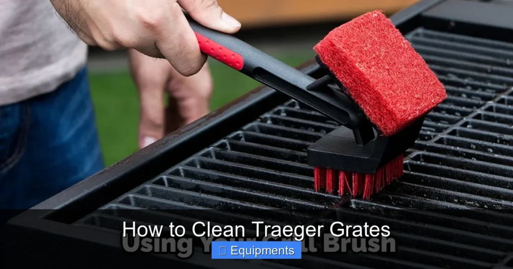 How to Clean Traeger Grates