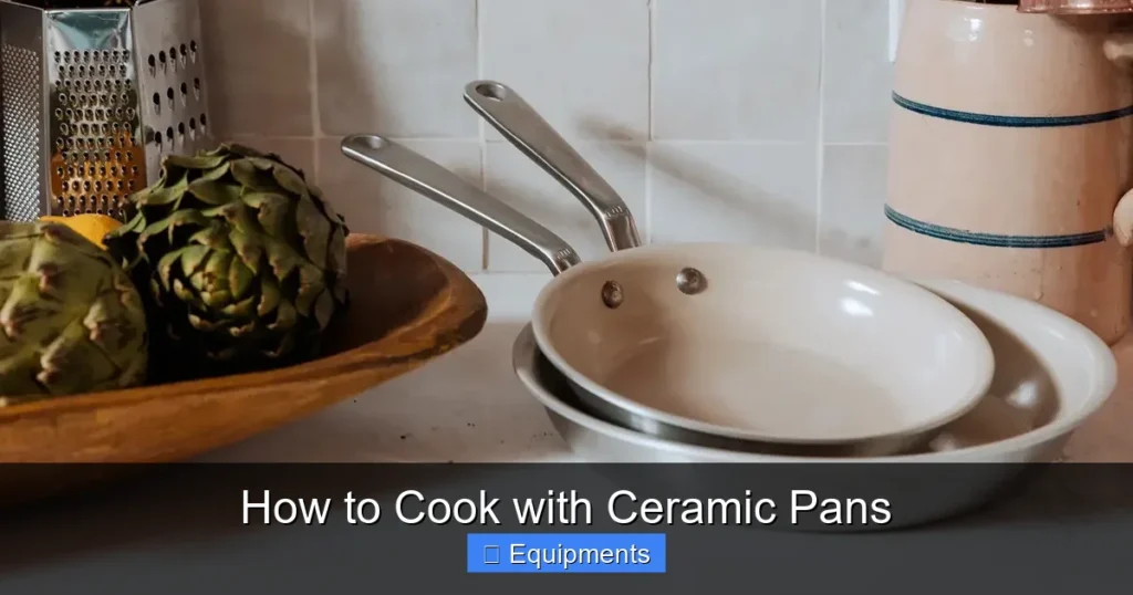 How to Cook with Ceramic Pans