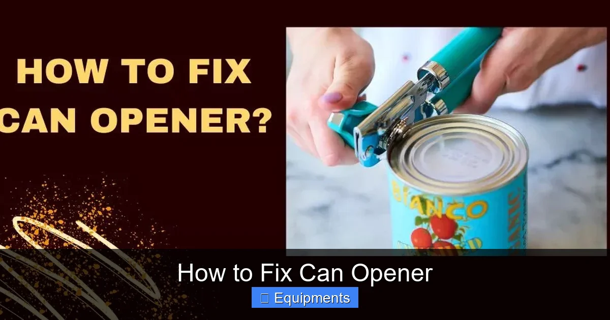 How to Fix Can Opener