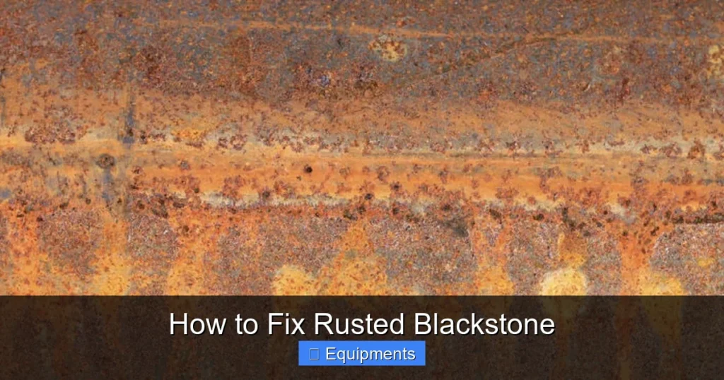 How to Fix Rusted Blackstone