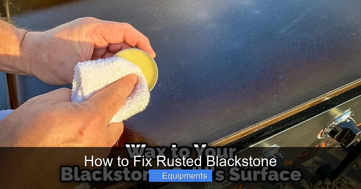 How to Fix Rusted Blackstone