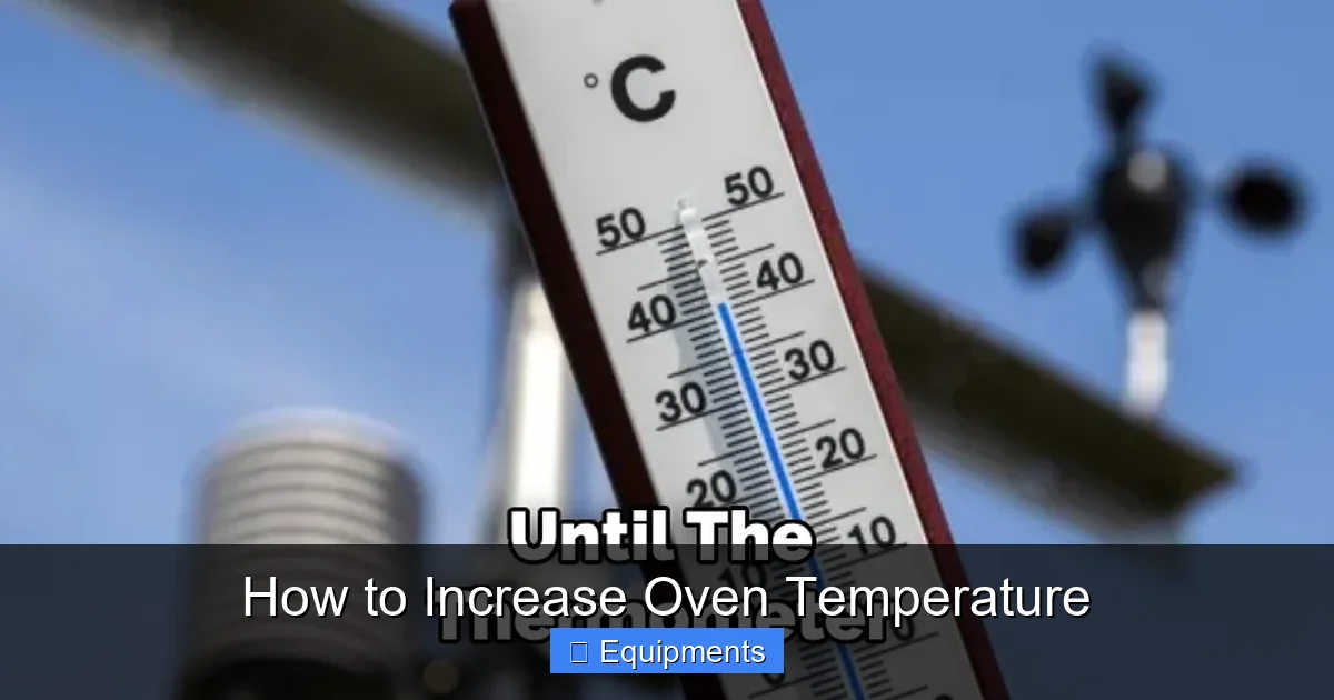 How to Increase Oven Temperature