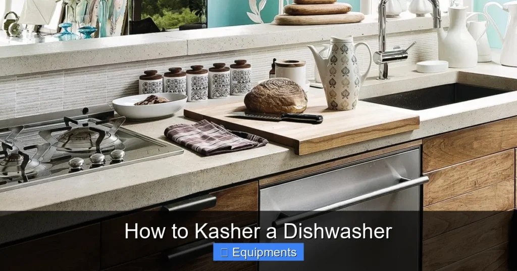 How to Kasher a Dishwasher