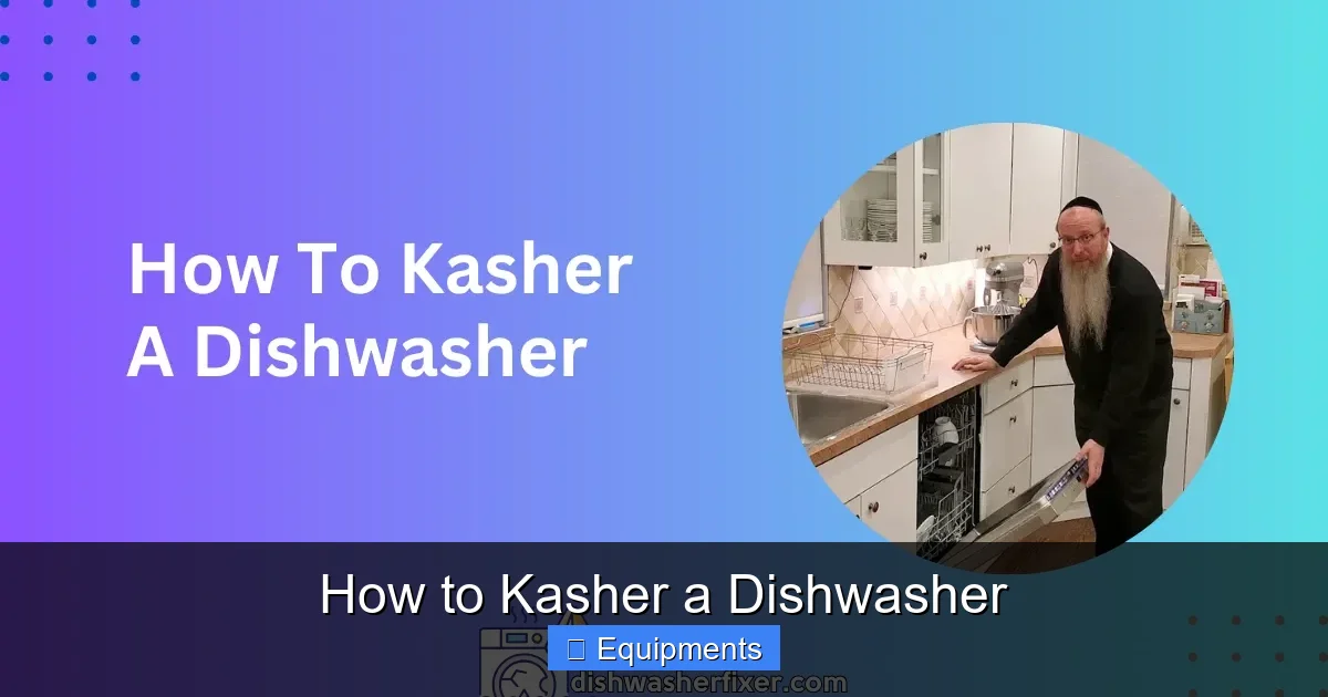 How to Kasher a Dishwasher