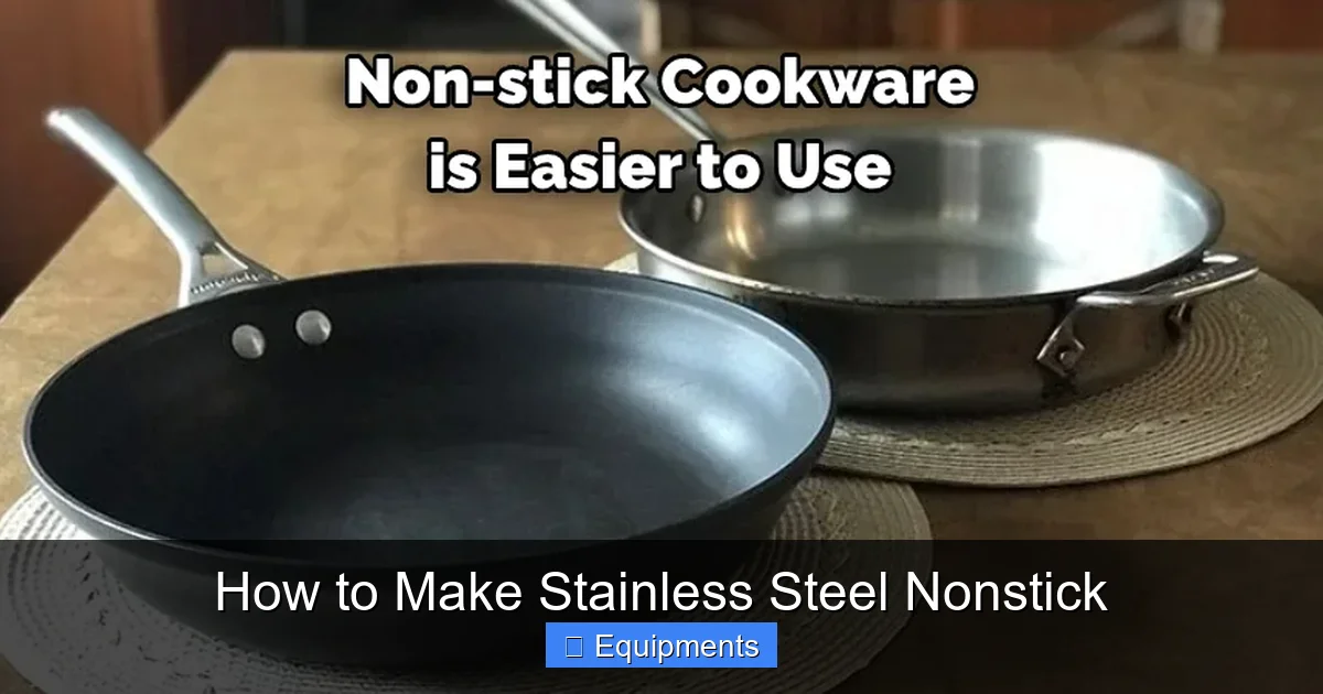How to Make Stainless Steel Nonstick