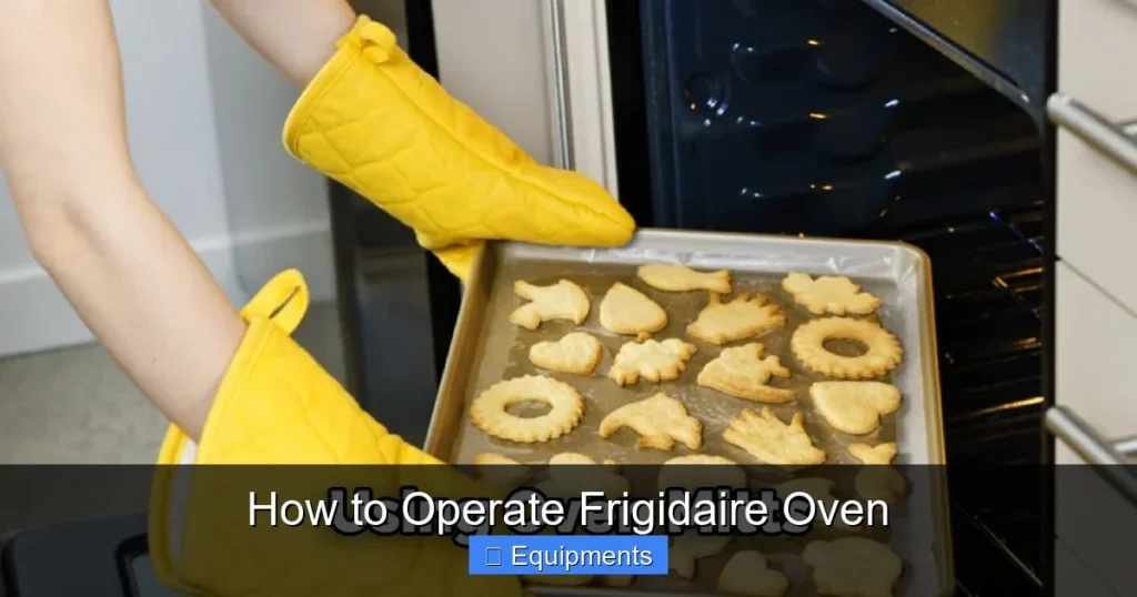 How to Operate Frigidaire Oven