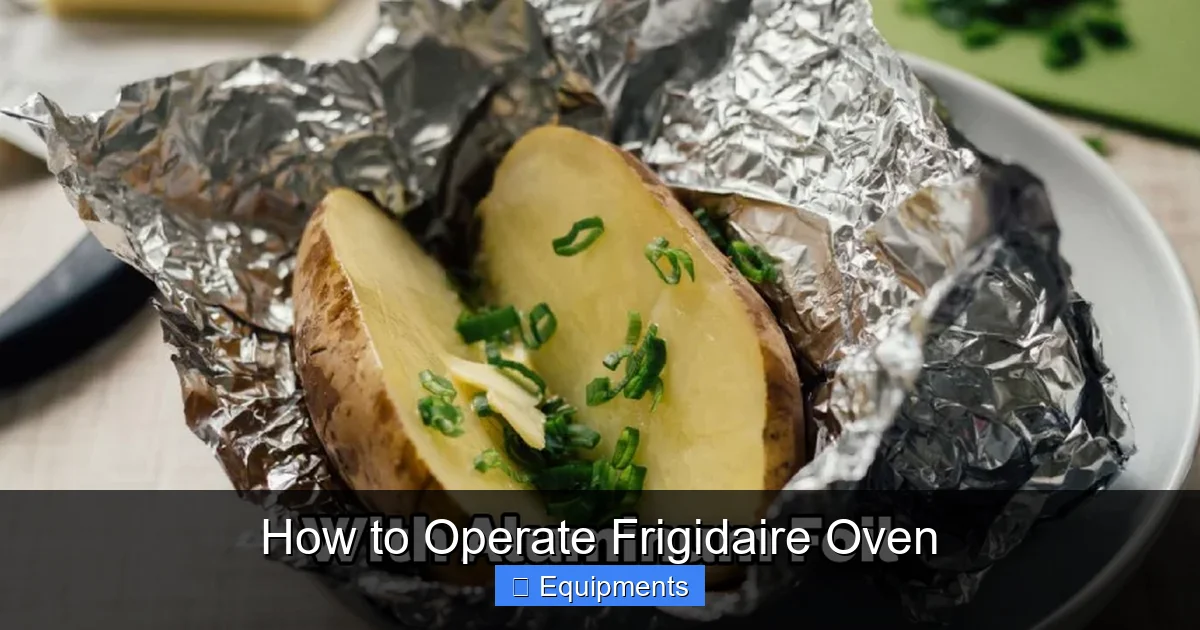 How to Operate Frigidaire Oven