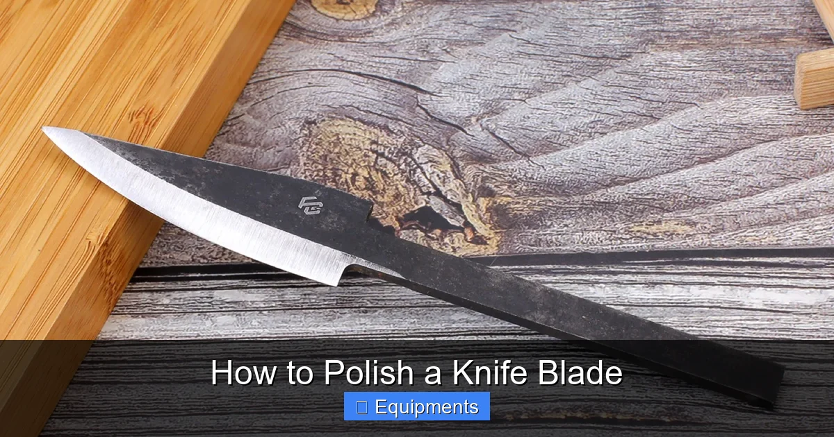How to Polish a Knife Blade