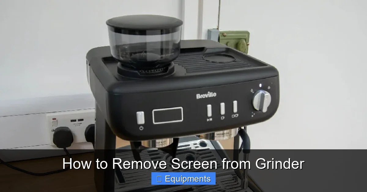 How to Remove Screen from Grinder
