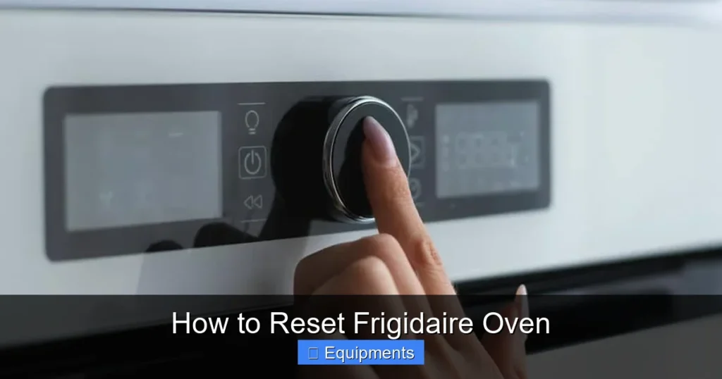How to Reset Frigidaire Oven