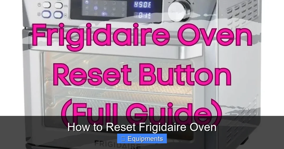 How to Reset Frigidaire Oven