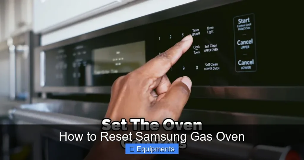 How to Reset Samsung Gas Oven